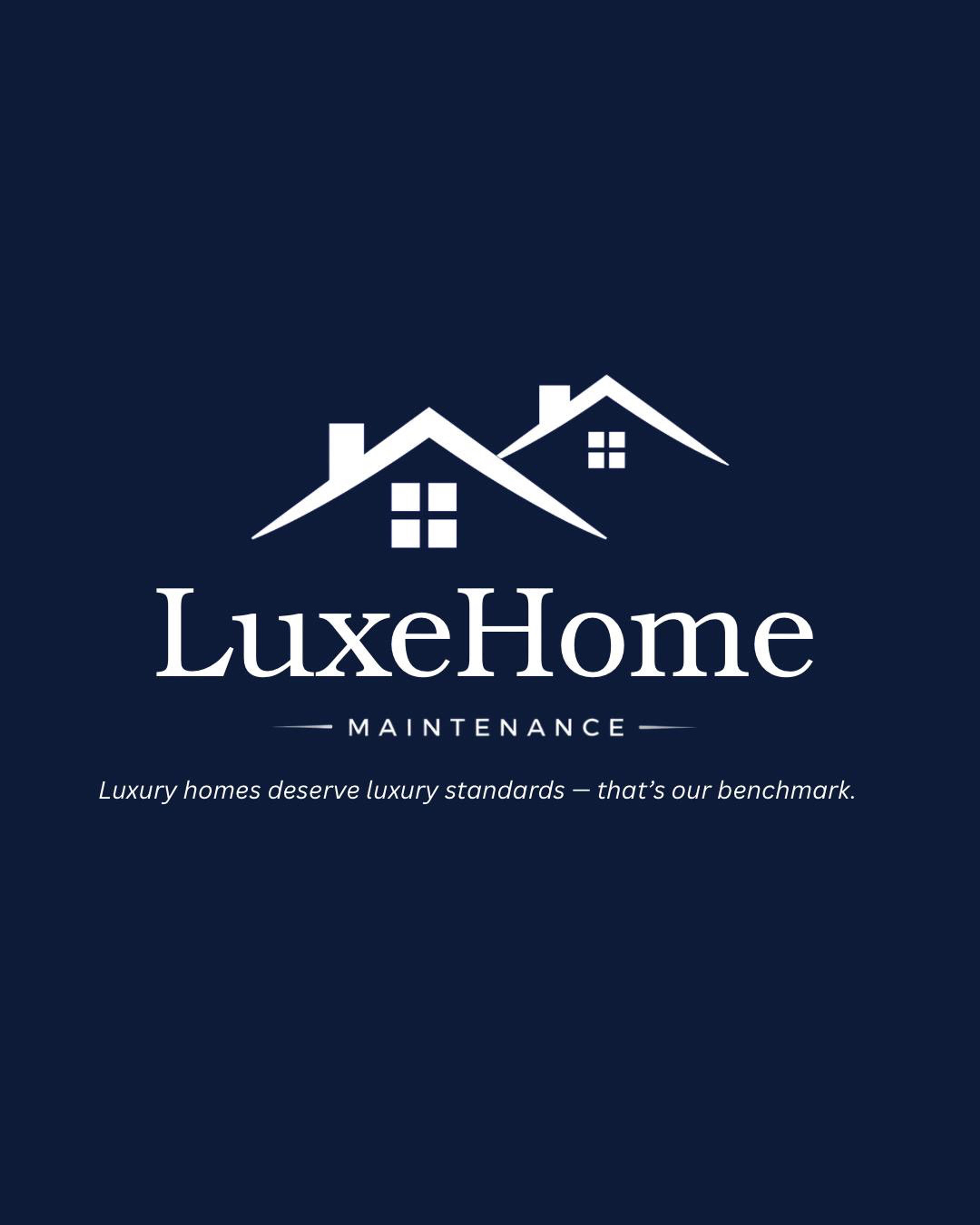Luxe Home Maintenance