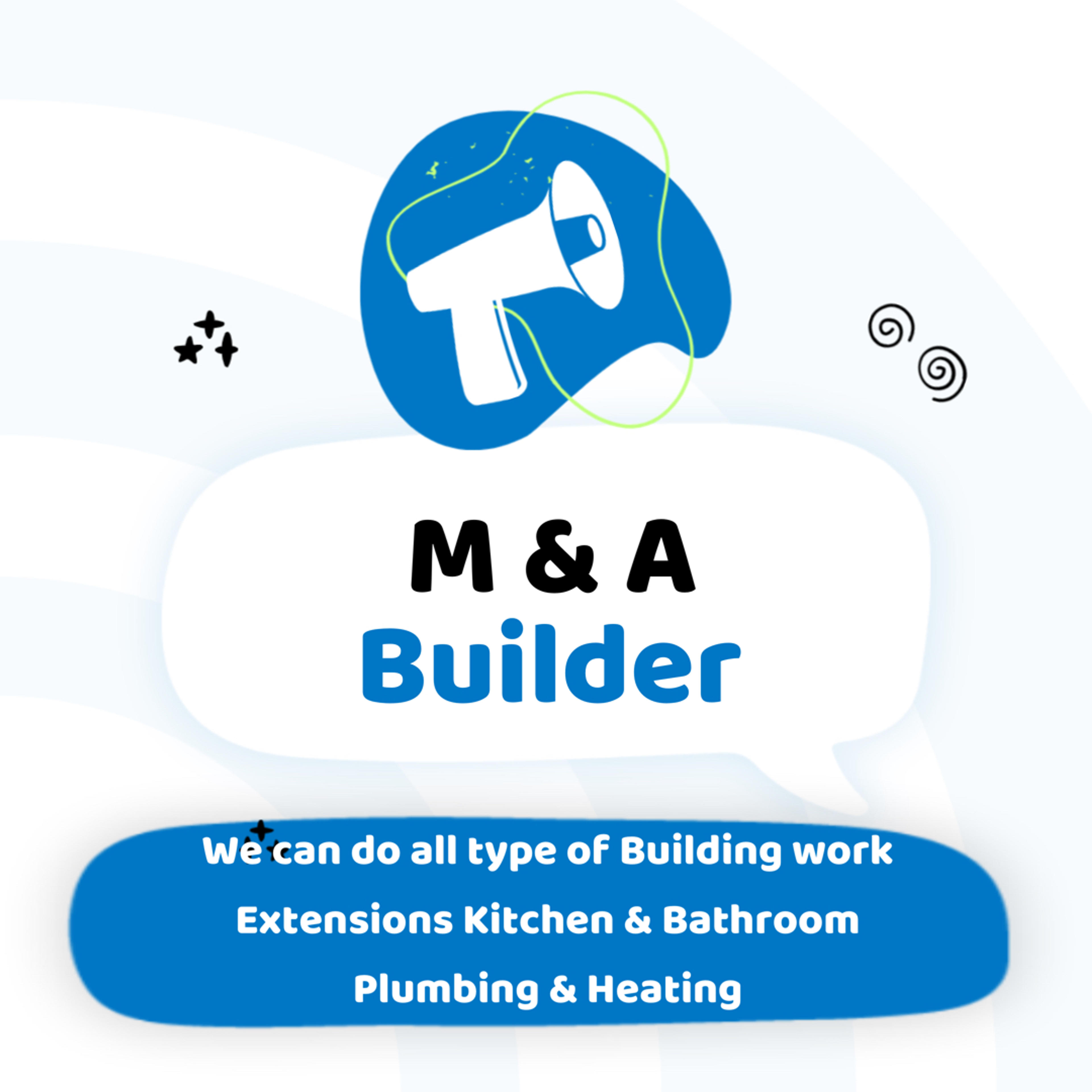 M A Builder