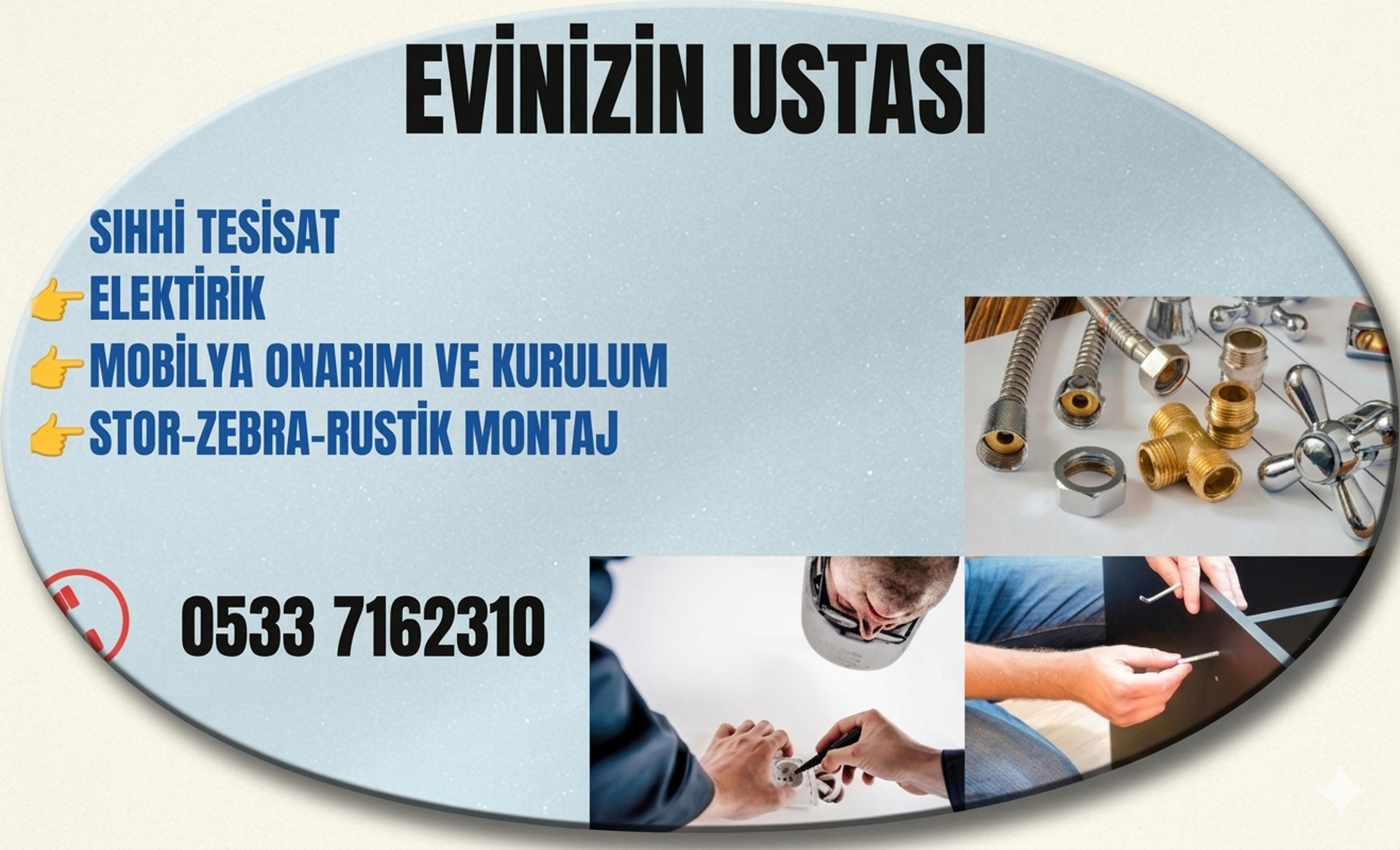 EVİNİZİN USTASI SIHHİ TESİSAT MOBİLYA ELEKTRİK