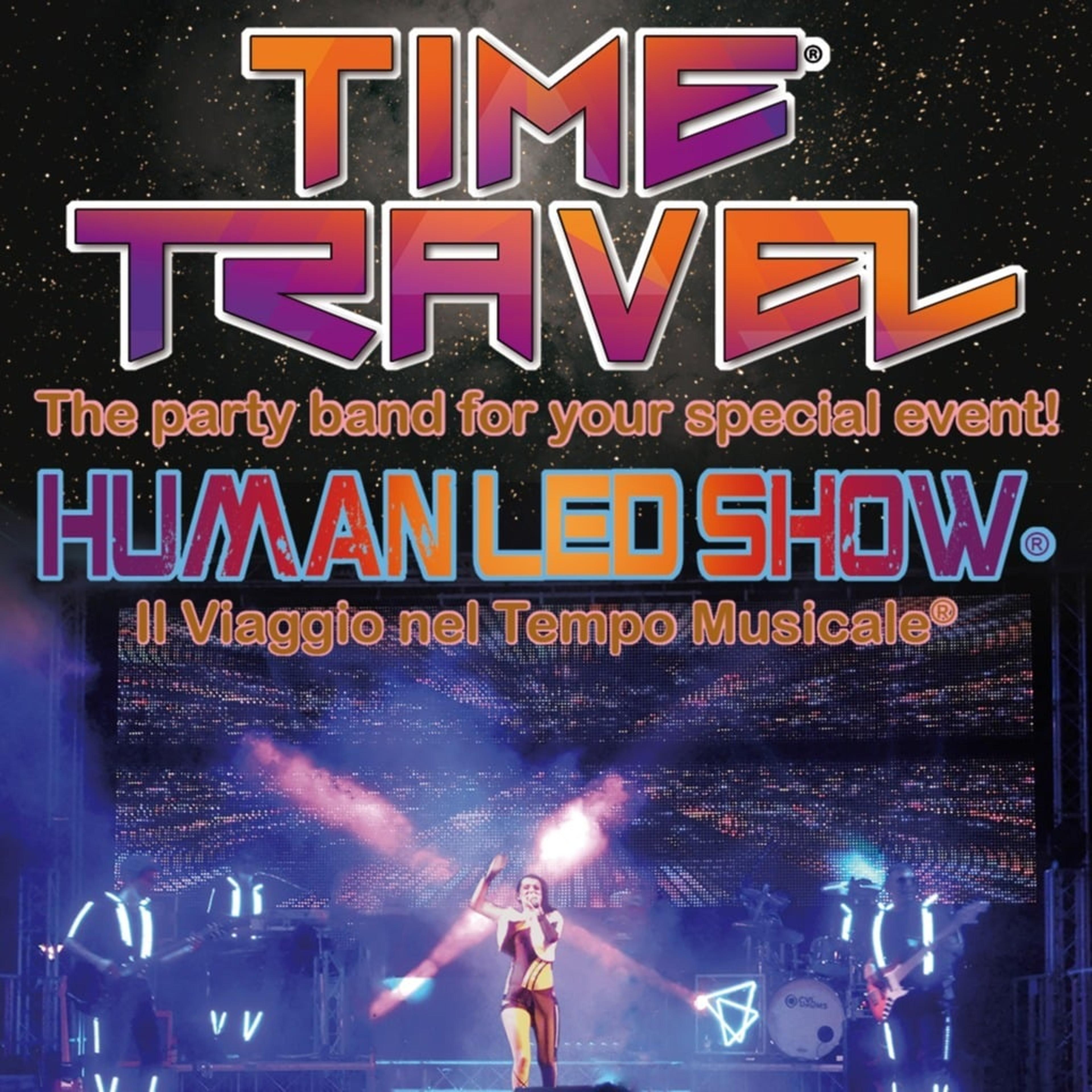 Timetravel Human Led Show