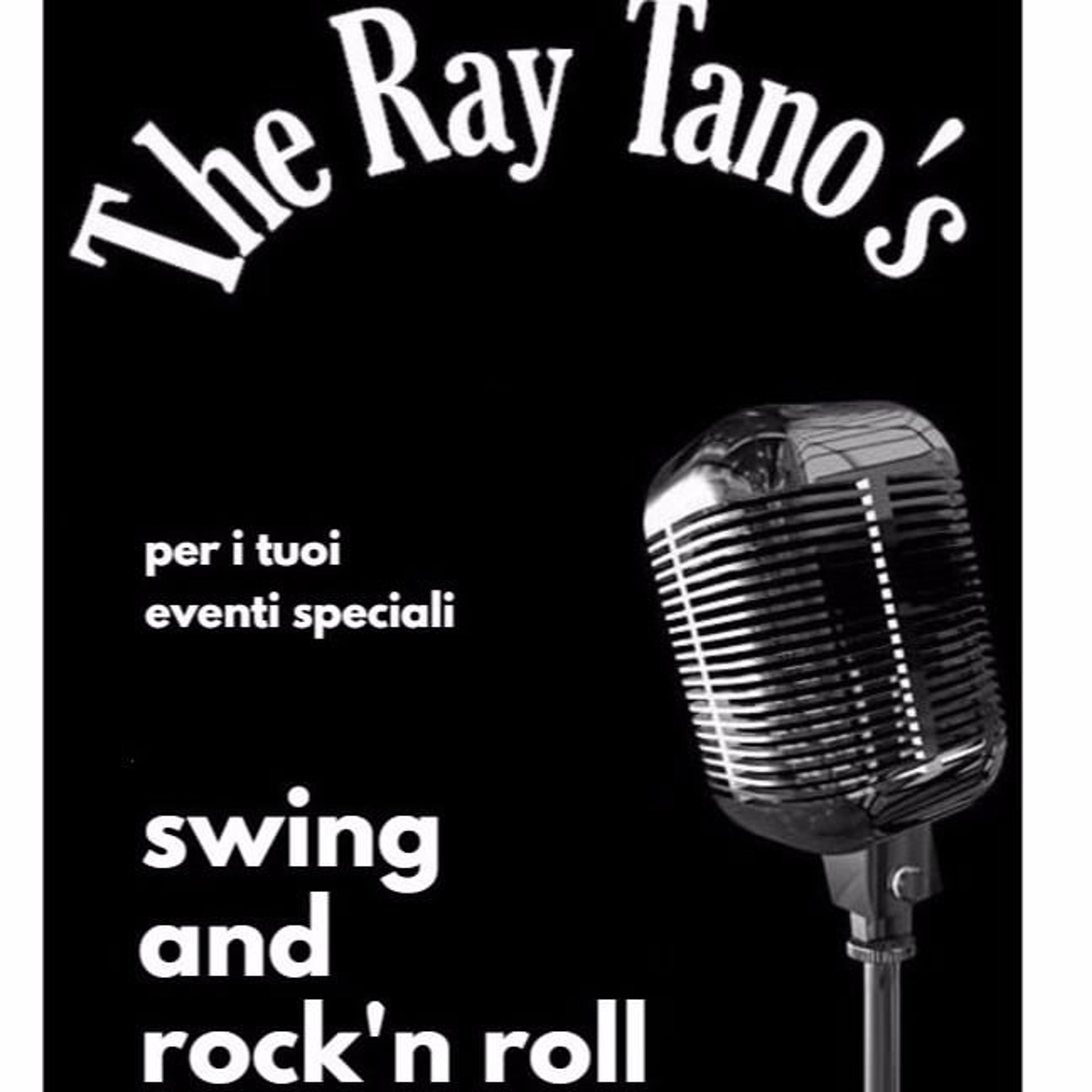 The Ray Tano's The Ray Tano's
