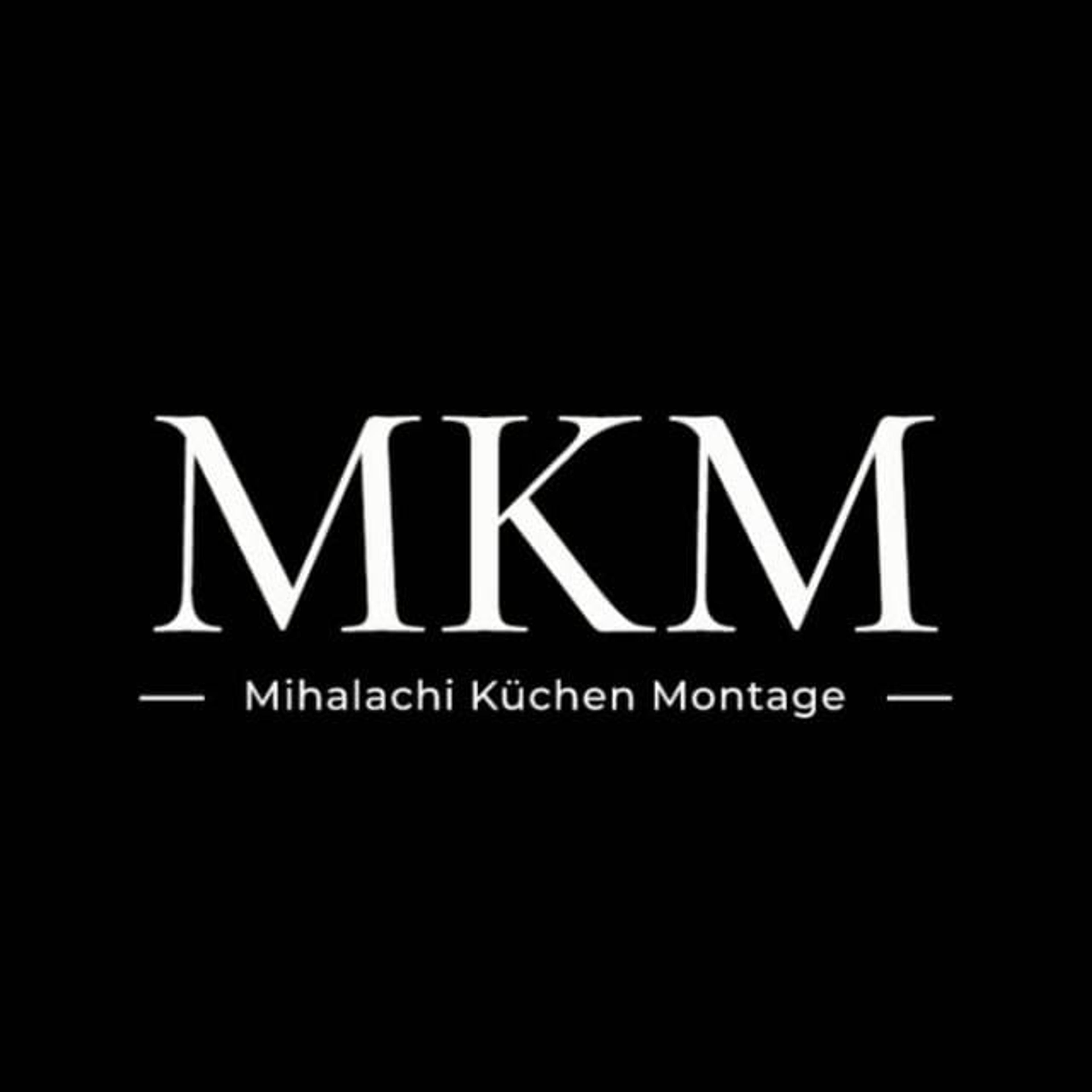 MKM Mihalachi Küchen Montage