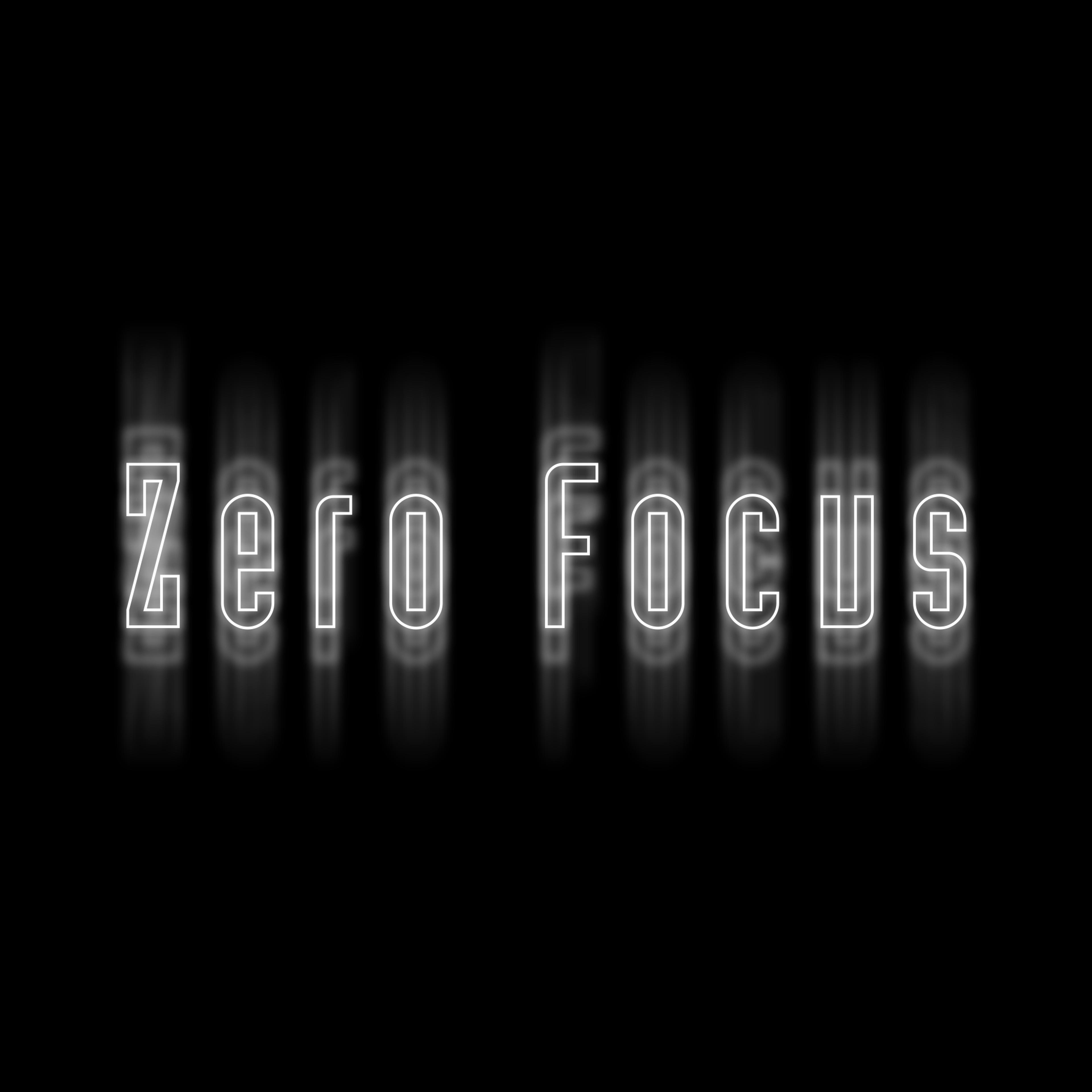 Zero Focus