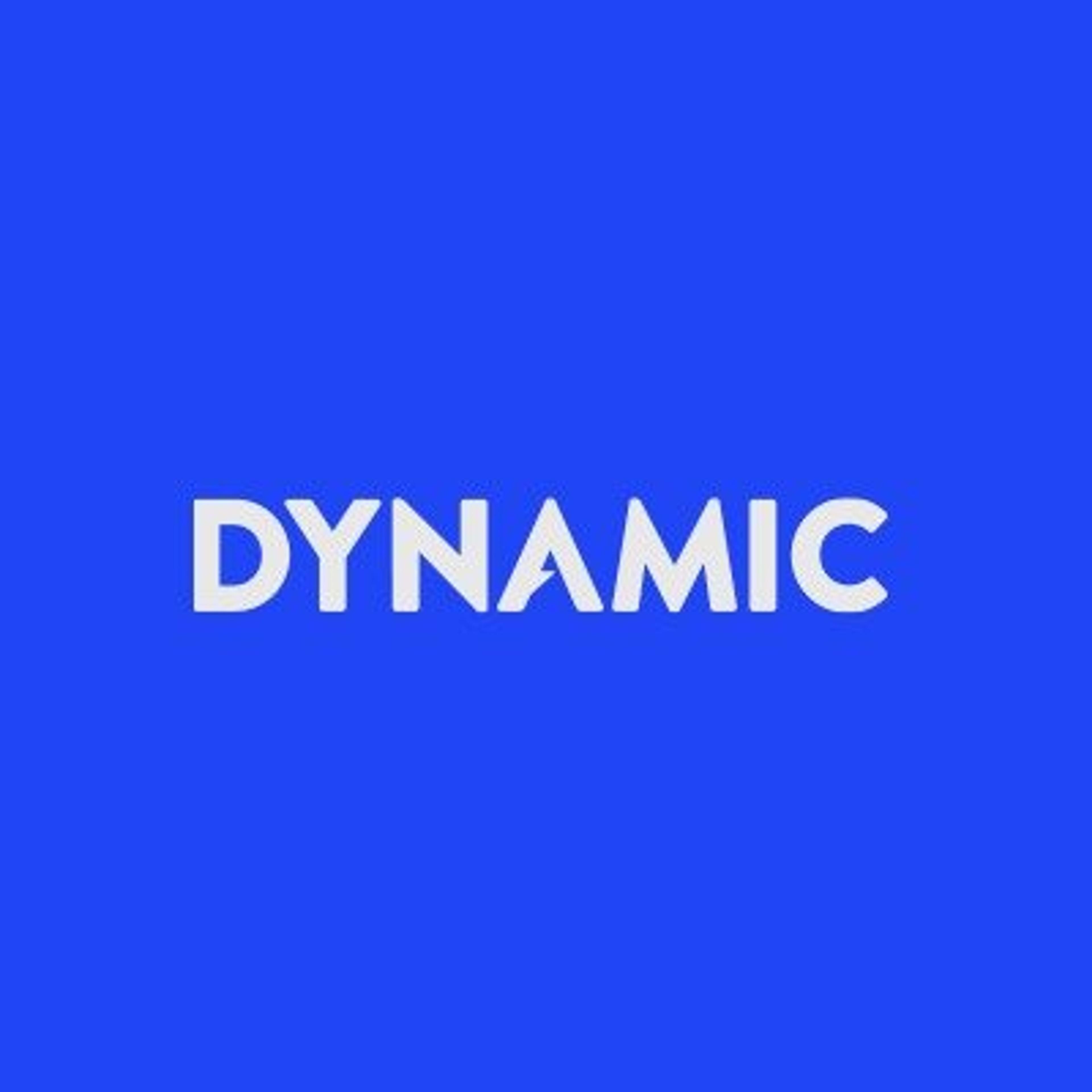 Dynamic