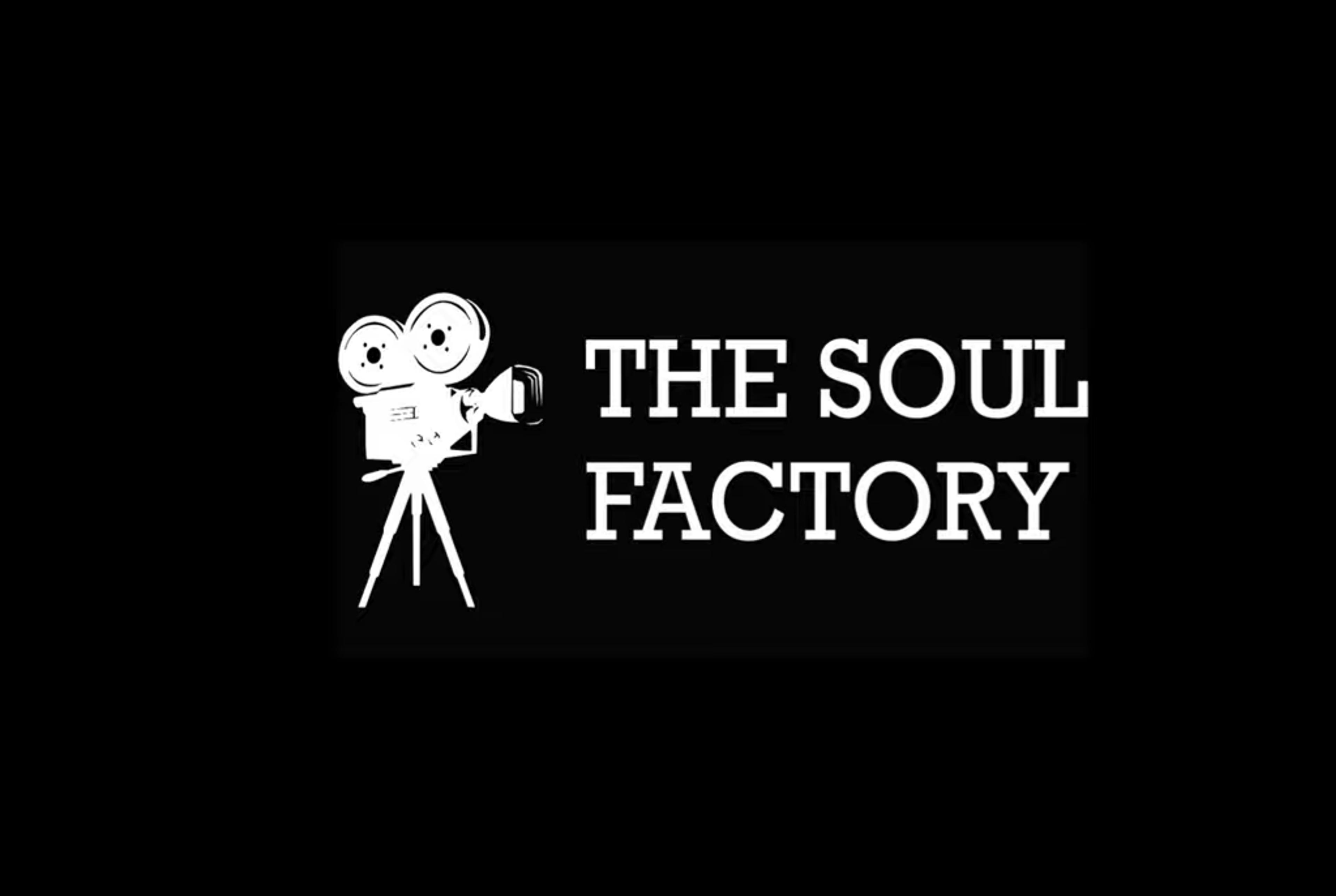 The Soul Factory