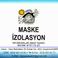 Maske İzolasyon .şt.i. photo